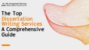 The Top Dissertation Writing Services a Comprehensive Guide
