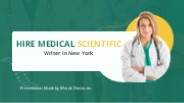 Hiring a Medical Scientific Writer in New York