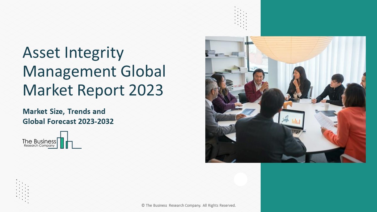 Asset Integrity Management Global Market 2024 - By Growth, Drivers ...