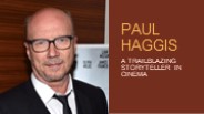 A Trailblazing Storyteller in Cinema - Paul Haggis PowerPoint PPT Presentation
