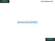 Surveys For Doctors
