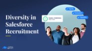 Diversity in Salesforce Recruitment