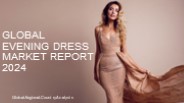 Evening Dress Market Report 2024