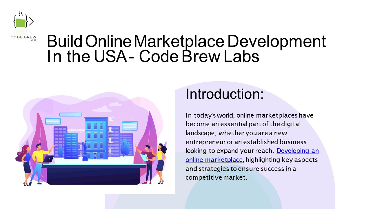 Build Online Marketplace Development In the USA - Code Brew Labs ...