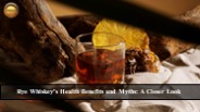 Rye Whiskey's Health Discourse: A Definitive Guide