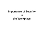 Importance of Workplace Security Guards