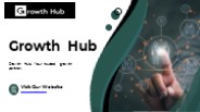Empower Your Business with Growth Hub