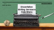 Dissertation Writing Service in Kota Bharu (1)