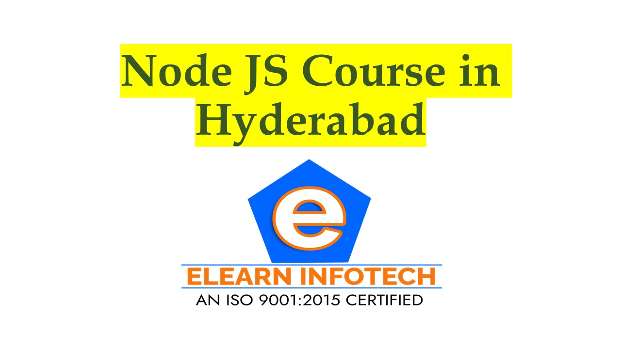 Node JS Course in Hyderabad Madhapur