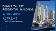 DUBAI'S TALLEST RESIDENTIAL BUILDINGS: A SKY-HIGH RETREAT