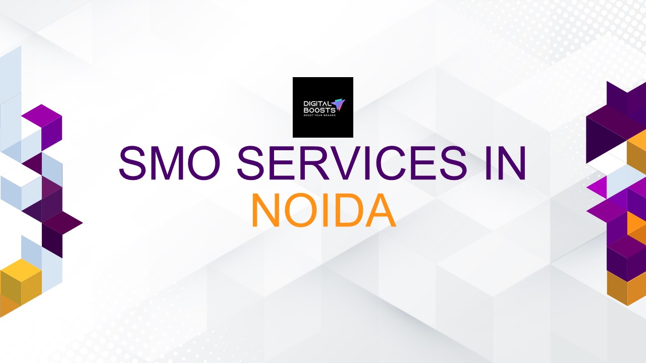 Affordable SMO Services in Noida