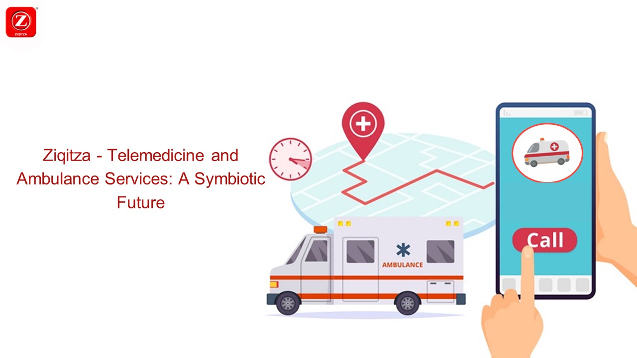 Ziqitza - Telemedicine and Ambulance Services: A Symbiotic Future