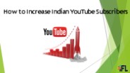 How to Increase Indian YouTube Subscribers? - IndianLikes.com