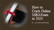 How to Crack Online MBA Exam in 2024​ (1)
