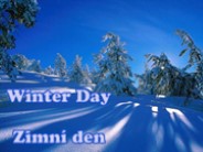Zimni den - Winter Day