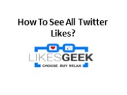 How To See All Twitter Likes?