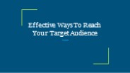 Effective Ways To Reach Your Target Audience