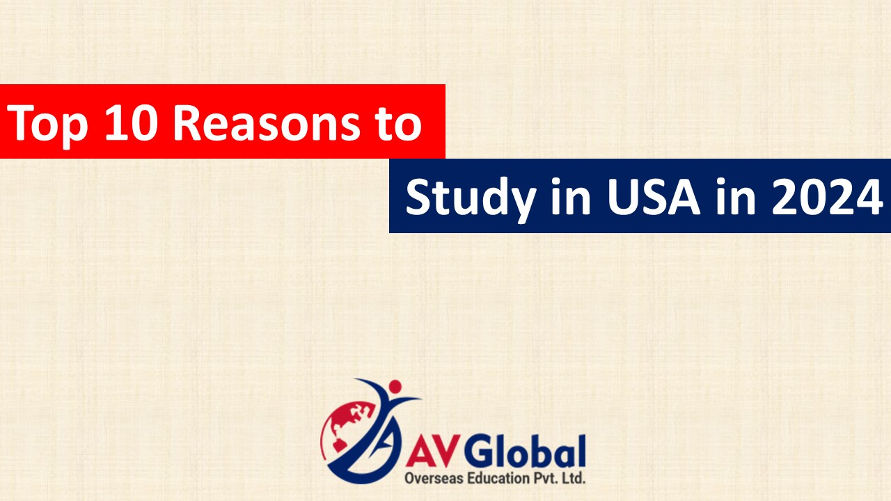Top 10 Reasons to Study in USA in 2024