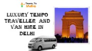 Luxury Tempo Traveller and Van Hire in Delhi