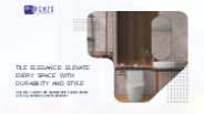 Tile Elegance: Elevate Every Space with Durability and Style