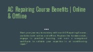 AC Repairing Course Benefits Online & Offline
