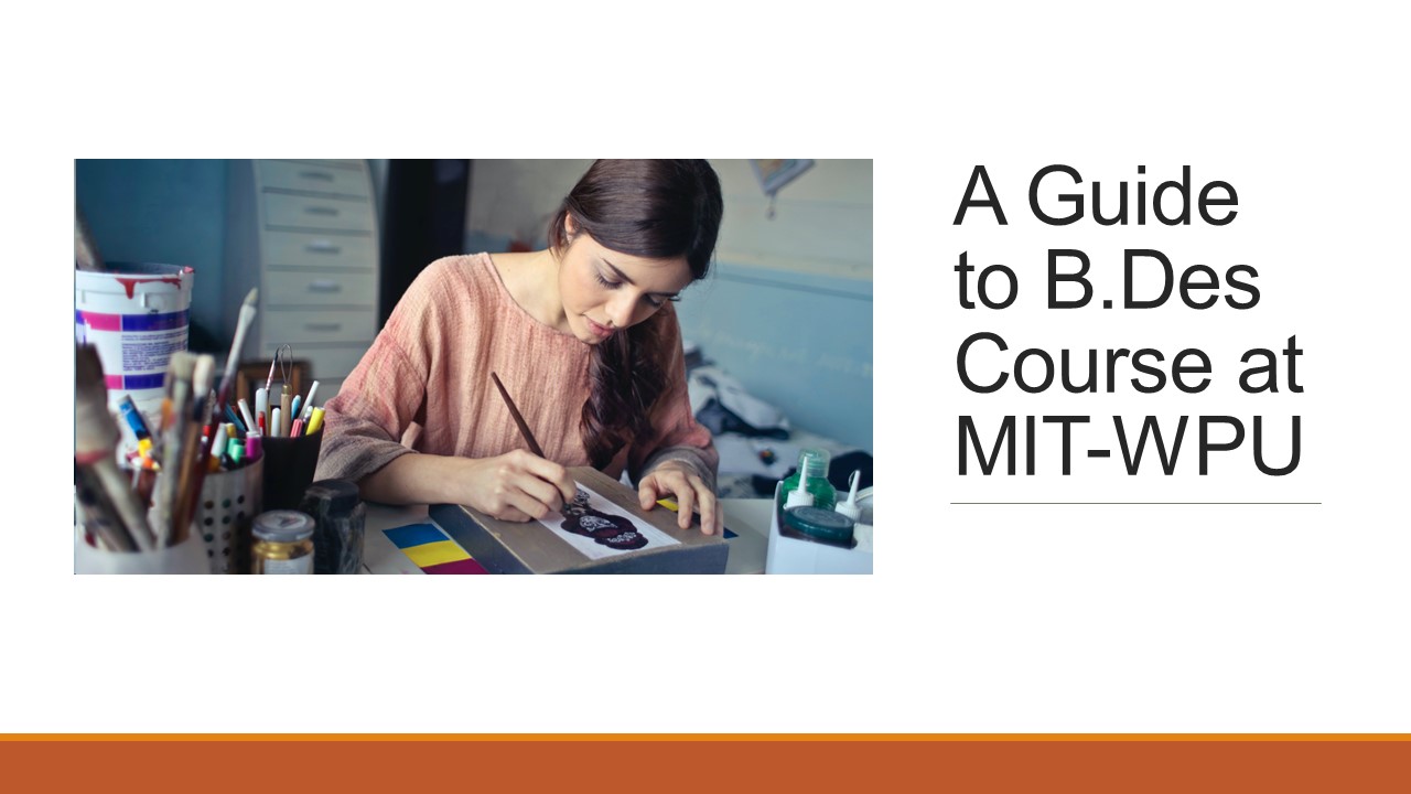 A Guide to B.Des Course at MIT-WPU
