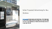 Solar powered advertizing for bus shelters