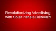 Revolutionizing Advertising with Solar Panels Billboard