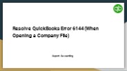 How to Troubleshoot the QuickBooks Error 6144
