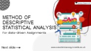 How to do Descriptive Statistical analysis for your assignments?