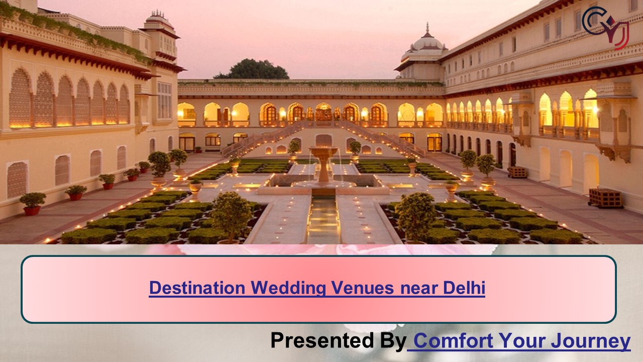 Destination Wedding Venues near Delhi
