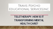 Teletherapy: How Is It Transforming Mental Health Care?
