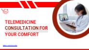 Telemedicine Consultation For Your Comfort
