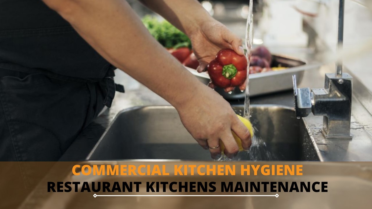 Commercial Kitchen Hygiene | Restaurant Kitchens Maintenance