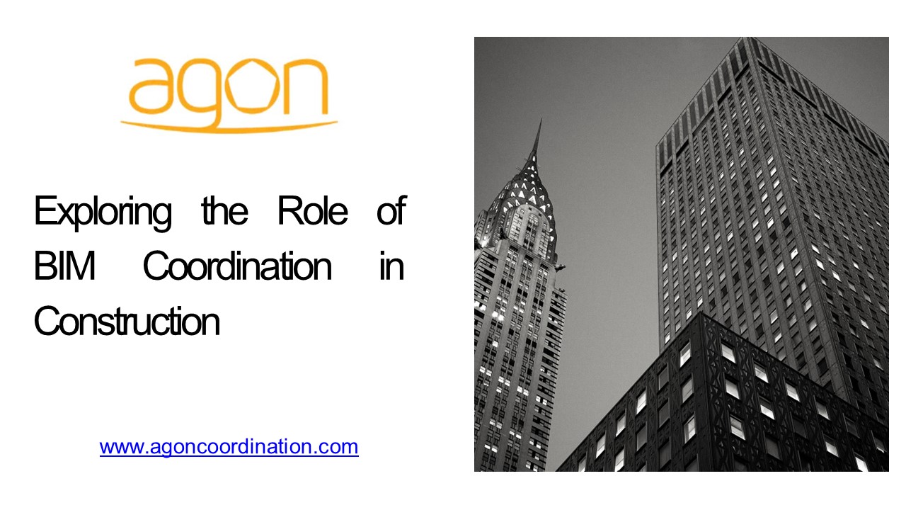 Exploring the Role of BIM Coordination in Construction presentation ...