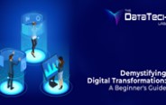 Demystifying Digital Transformation A Beginner's Guide