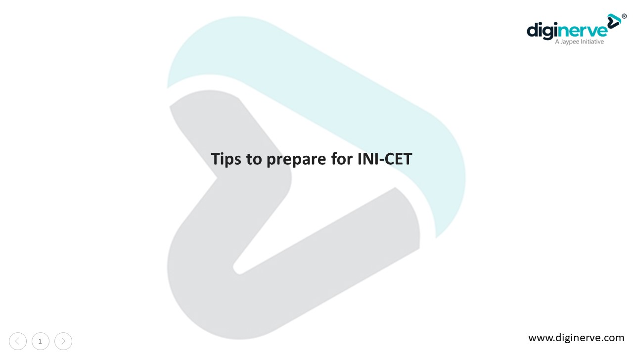 Tips to prepare for INI-CET