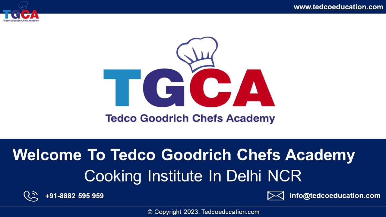 Cooking Institute In Delhi Ncr | TGCA (1)
