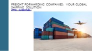Freight Forwarding Companies: Your Global Shipping Solution (1)