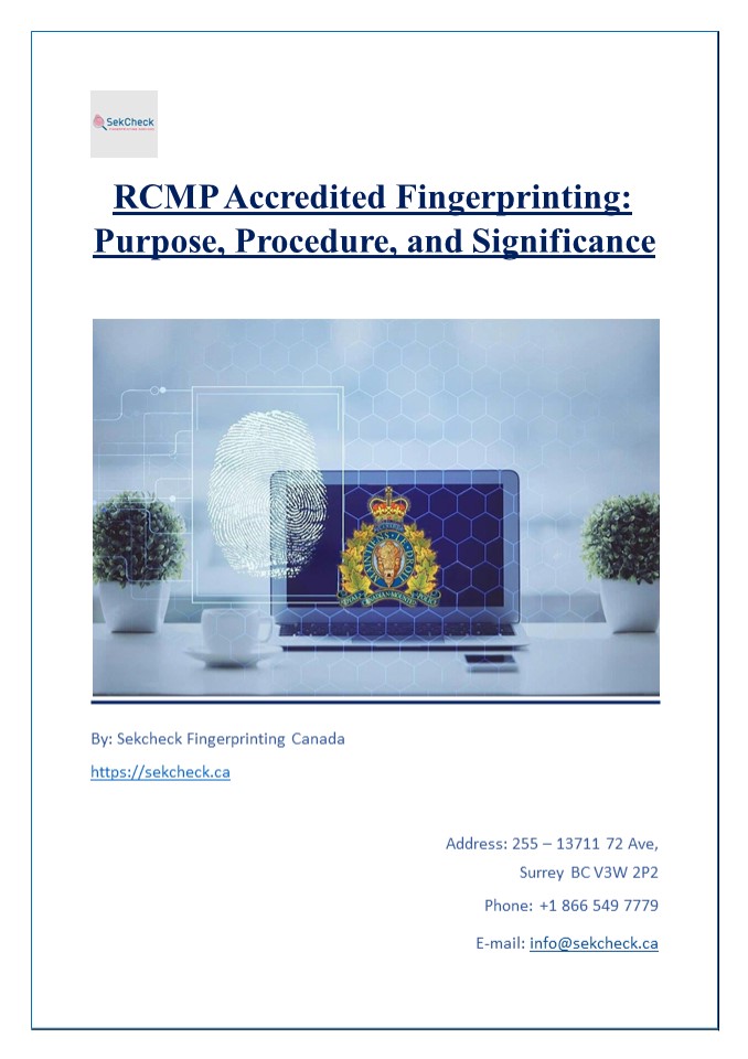 RCMP Accredited Fingerprinting- Purpose, Procedure, and Significance