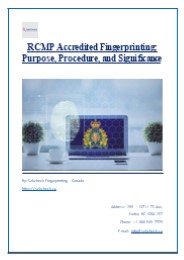 RCMP Accredited Fingerprinting- Purpose, Procedure, and Significance