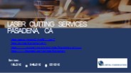 Laser Cutting Services Pasadena, CA