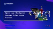 Sports App Development Company Offers Unique Features