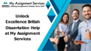 Unlock Excellence British Dissertation Help at My Assignment Services