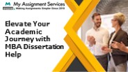 Elevate Your Academic Journey with MBA Dissertation Help