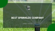 Best Sprinkler Company - Tedot's Finest
