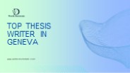 Top-Tier Thesis Writing Service in Geneva