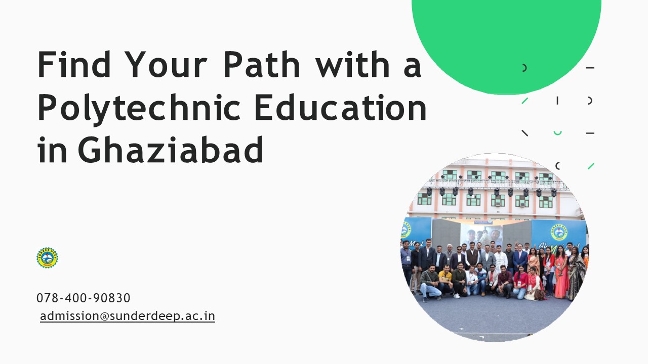 Find Your Path with a Polytechnic Education in Ghaziabad