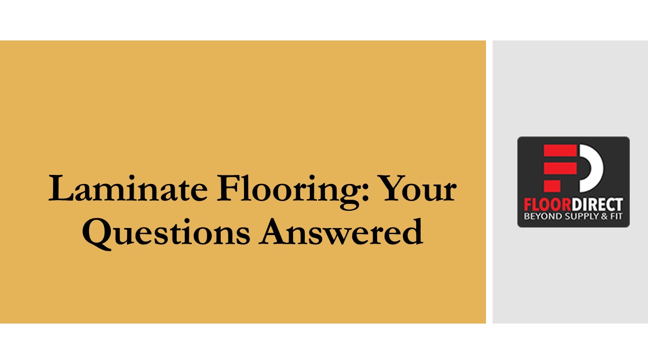 Laminate Flooring: Your Questions Answered