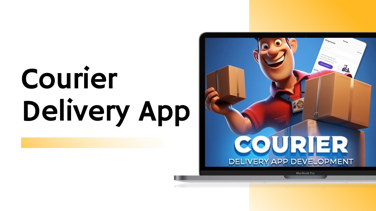 Leading Courier App Development: Seamless Logistics Solutions